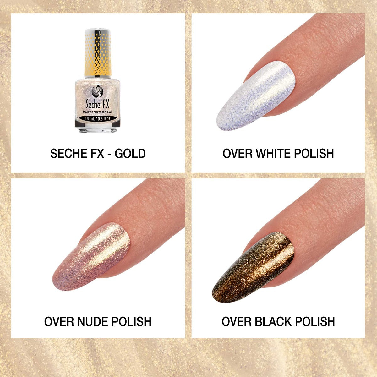 Illustrative layout showing Seche FX Diamond Effect Top Coat Gold bottle and product swatched on different nail colors